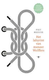 Het labyrint van meneer Wolffers - Piet Meeuse (ISBN 9789023487715)