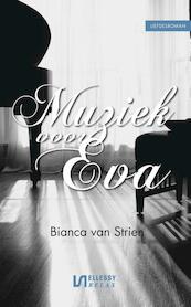 Muziek voor Eva - Bianca van Strien (ISBN 9789492025012)