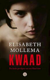 Kwaad - Elisabeth Mollema (ISBN 9789021456737)