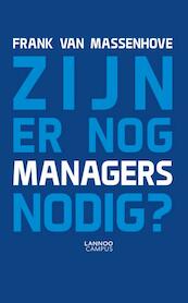 Zijn er nog managers nodig? - Frank van Massenhove (ISBN 9789401433440)