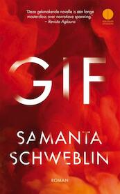 Gif - Samanta Schweblin (ISBN 9789048822737)