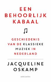 Een behoorlijk kabaal - Jacqueline Oskamp (ISBN 9789026323256)