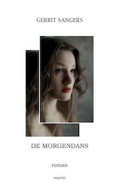 De morgendans - Gerrit Sangers (ISBN 9789461539724)
