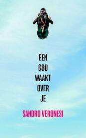 Een god waakt over je - Sandro Veronesi (ISBN 9789044632729)