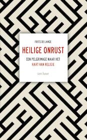 Heilige onrust - Frits de Lange (ISBN 9789025905552)