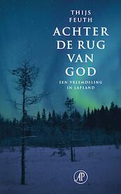 Achter de rug van God - Thijs Feuth (ISBN 9789029510769)