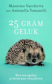 25 gram geluk - Massimo Vacchetta, Antonella Tomaselli (ISBN 9789044976557)