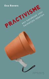 Practivisme - Eva Rovers (ISBN 9789044636536)