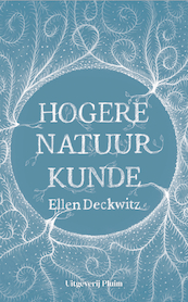 Hogere natuurkunde - Ellen Deckwitz (ISBN 9789492928054)