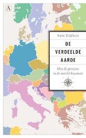 De verdeelde aarde - Hans Dijkhuis (ISBN 9789025308407)