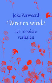 Weer en wind - Joke Verweerd (ISBN 9789023959366)