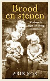 Brood en Stenen - Arie Kok (ISBN 9789023959434)