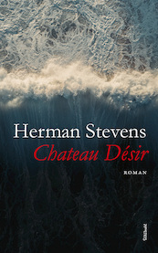 Chateau Désir - Herman Stevens (ISBN 9789044629743)