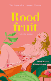 Rood fruit (e-book) - Elien Geboers, Ann Cuyvers (ISBN 9789463377034)