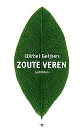 Zoute veren - Barbel Geijsen (ISBN 9789023425403)
