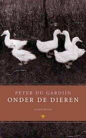 Onder de dieren - Peter du Gardijn (ISBN 9789023426059)