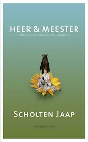 Heer en meester - Scholten Jaap (ISBN 9789025435721)