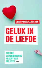 Geluk in de liefde - Jean-Pierre van de Ven (ISBN 9789026323959)