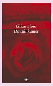 De tuinkamer - Lilian Blom (ISBN 9789023442110)