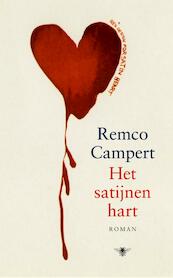 Het satijnen hart - Remco Campert (ISBN 9789023442912)