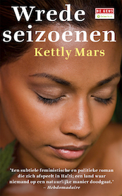 Wrede seizoenen - Kettly Mars (ISBN 9789044521337)