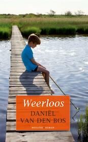 Weerloos - Daniël van den Bos (ISBN 9789023918981)