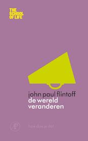 De wereld veranderen - John-Paul Flintoff (ISBN 9789029585347)