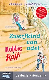 Robbie en Raffi / Zwerfkind van adel - Janneke Schotveld (ISBN 9789000334018)