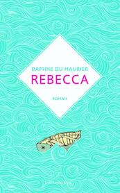 Rebecca - Daphne Du Maurier (ISBN 9789047203988)