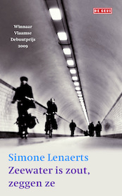 Zeewater is zout, zeggen ze - Simone Lenaerts (ISBN 9789044527476)