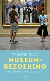 Museumbezoeking - Pauline Slot (ISBN 9789029539289)