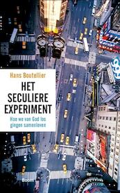 Het seculiere experiment - Hans Boutellier (ISBN 9789089536211)