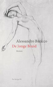 De Jonge Bruid - Alessandro Baricco (ISBN 9789023494959)