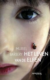 Het leven van de elfen - Muriel Barbery (ISBN 9789044629750)