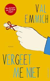 Vergeet me niet - Val Emmich (ISBN 9789026336508)