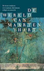 De wereld van Maarten 't Hart - Maarten 't Hart (ISBN 9789029514644)