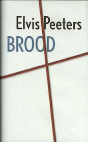 Brood - Elvis Peeters (ISBN 9789022334997)