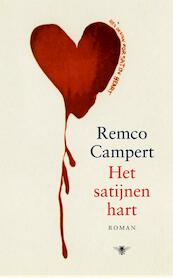 Het satijnen hart - Remco Campert (ISBN 9789023419877)