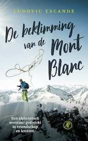 De beklimming van de Mont Blanc - Ludovic Escande (ISBN 9789029525749)