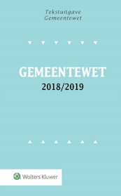 Tekstuitgave Gemeentewet 2018/2019 - (ISBN 9789013151077)