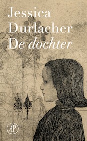 De dochter - Jessica Durlacher (ISBN 9789029541701)