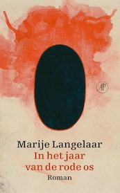 In het jaar van de rode os - Marije Langelaar (ISBN 9789029540247)