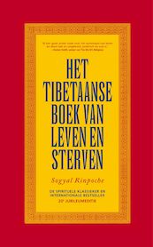 Het Tibetaanse boek van leven en sterven - Sogyal Rinpoche (ISBN 9789021591575)