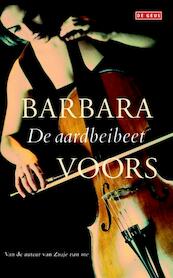 De aardbeibeet - Barbara Voors (ISBN 9789044512335)