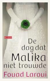 De dag dat Malika niet trouwde - Fouod Laroui (ISBN 9789044517033)