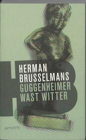 Guggenheimer wast witter - Herman Brusselmans (ISBN 9789044619393)