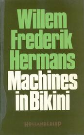 Machines in bikini - Willem Frederik Hermans (ISBN 9789023473107)