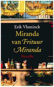 Miranda van Frituur Miranda - Erik Vlaminck (ISBN 9789028425231)