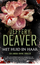 Met huid en haar - Jeffery Deaver (ISBN 9789402302165)