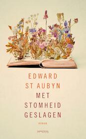 Met stomheid geslagen - Edward St Aubyn (ISBN 9789044626261)